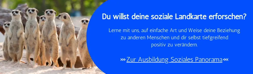 Soziales Panorama - Beziehungen auf einfache Weise verändern